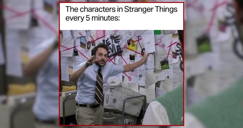 24 Stranger Things Memes for Fans Stuck in the Upside Down Until the End of Season 5