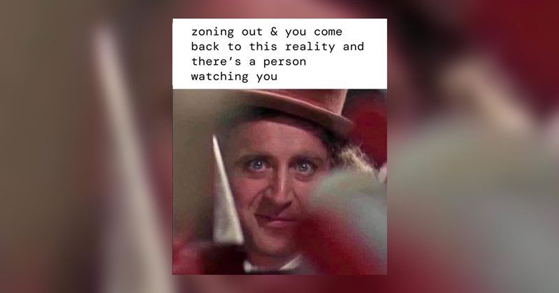 31 Memes That Fit the Bill