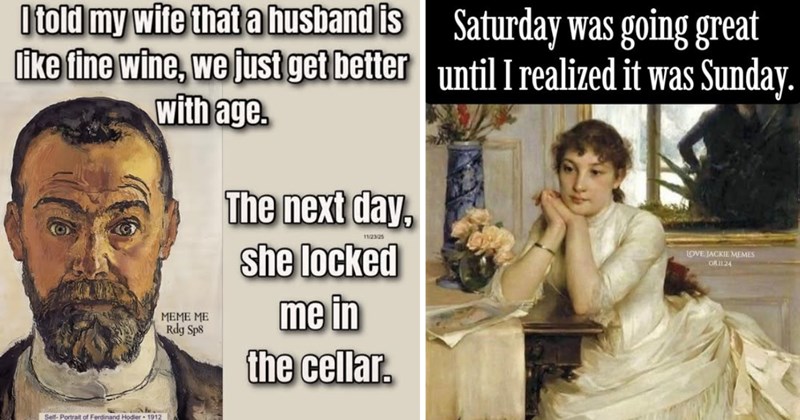 classical art memes, funny historical memes, Renaissance humor, art history jokes, timeless art memes, classical painting jokes, modern twist on classical art, da Vinci memes, funny art captions