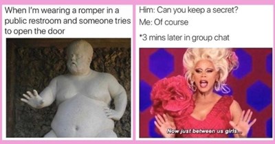 More Memes For Women Which Men Won't Understand