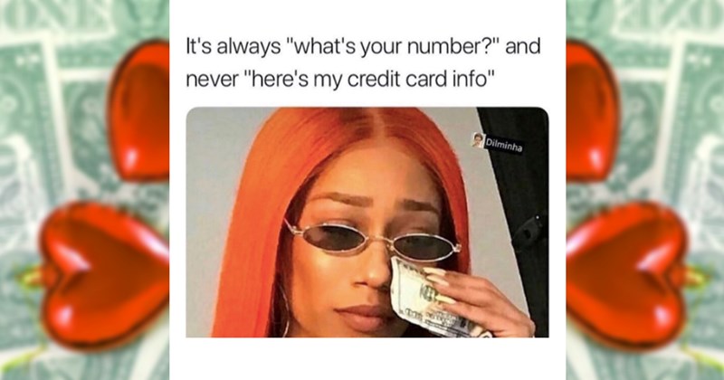 Funniest Broke Memes for Baddies Who Would Rather Have a Sugar Daddy Than Work