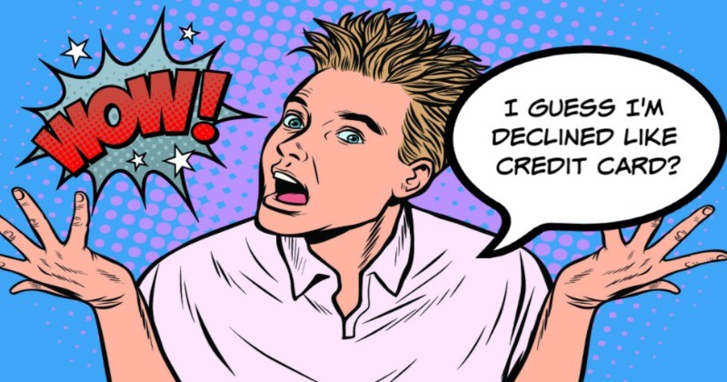 credit card declined bad dates great stories dating apps funny single society | comic character WOW GUESS DECLINED LIKE CREDIT CARD