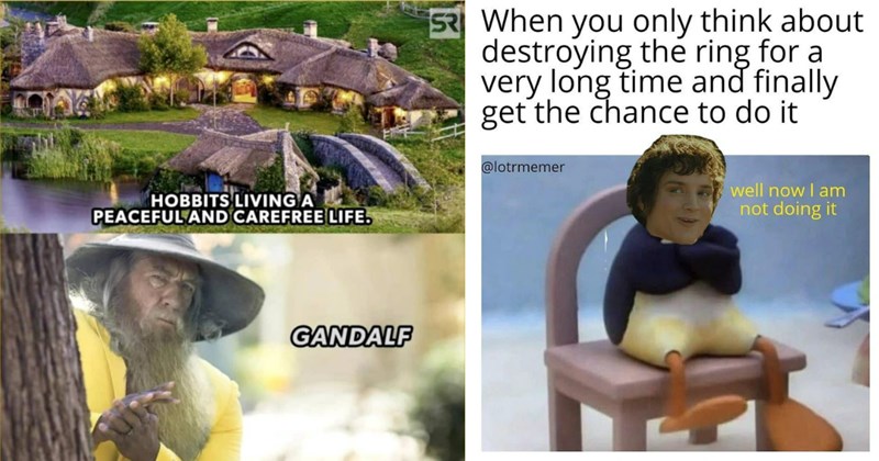  Lord of the Rings memes, Tolkien humor, Hobbit vs LOTR, fantasy book memes, epic fantasy humor, Middle-earth jokes, Frodo and the One Ring, classic literature memes, LOTR fan memes, geek culture 